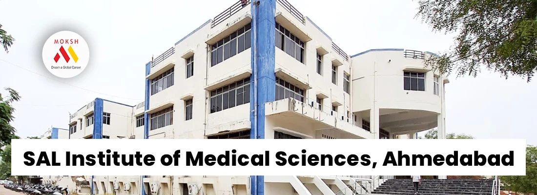 Sal Institute Of Medical Sciences Ahmedabad Moksh